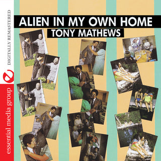 the album cover for Tony Mathews - Alien in My Own Home