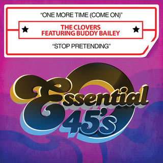 the album cover for Clovers - One More Time (Come On) / Stop Pretending [Digital 45]