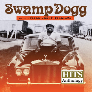 the album cover for Swamp Dogg - Hits Anthology