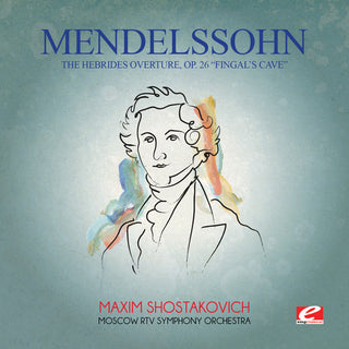 the album cover for Moscow RTV Symphony Orchestra - Mendelssohn: Hebrides Overture Op 26 Fingal's Cave