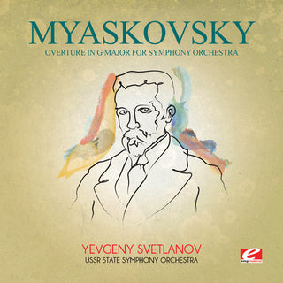 the album cover for USSR State Symphony Orchestra - Myaskovsky: Overture in G Major for Symphony Orch