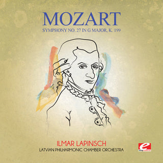 the album cover for Latvian Philharmonic Chamber Orchestra - Symphony No. 27 in G Major K. 199