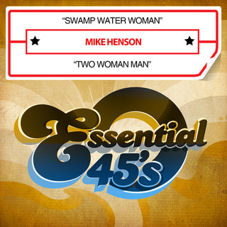 the album cover for Mike Henson - Swamp Water Woman / Two Woman Man