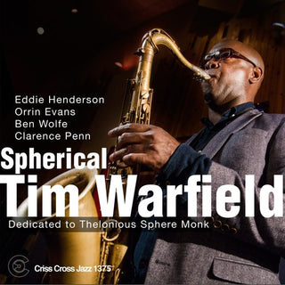 the album cover for Warfield Quintet Tim - Spherical: Dedicated to Thelonious Sphere Monk