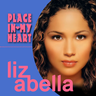 the album cover for Liz Abella - Place in My Heart