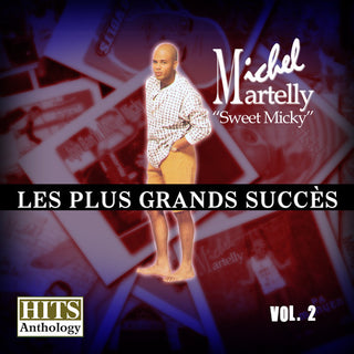 the album cover for Michel Martelly Sweet Micky - Hits Anthology 2: Plus Grands Succes