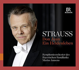 the album cover for R Strauss / Jansons / Bavarian Radio Sym - Don Juan & Ein Heldenleben
