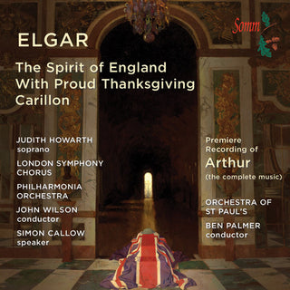 the album cover for Elgar / Howarth / Callow / Wilson - Spirit of England / Binyon Settings