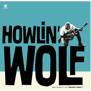 Howlin' Wolf- Howlin' Wolf