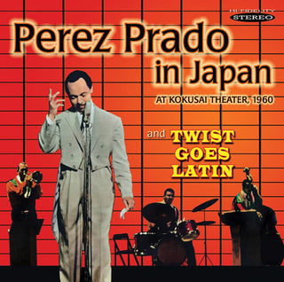 the album cover for Perez Prado - Prado in Japan & Twist Goes Latin