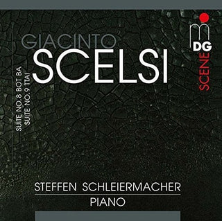 the album cover for Steffen Schleirmacher - Scelsi: Suite No. 8 & 9