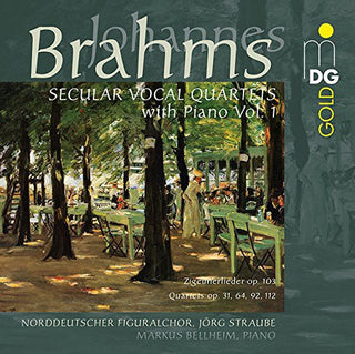 the album cover for Brahms / Jorg Straube - Secular Choral Works with Piano Vol. 1