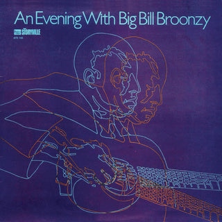 Big Bill Broonzy- An Evening with Big Bill Broonzy