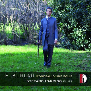 the album cover for Kuhlau / Stefano Parrino - Rondeau D'une Folie [Digipak]