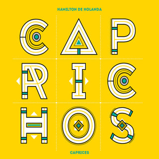 the album cover for De Hamilton Holanda - Caprichos