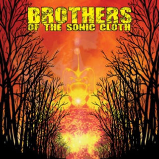 Brothers of the Sonic Cloth- Brothers of the Sonic Cloth