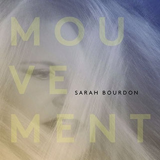 the album cover for Sarah Bourdon - Mouvement