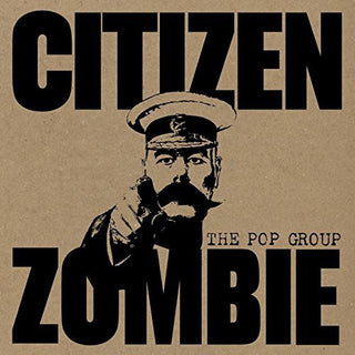 the album cover for The Pop Group - Citizen Zombie