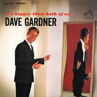 the album cover for Dave Gardner - It's Bigger Than Both of Us