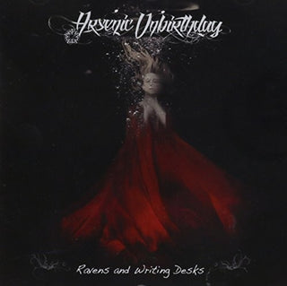 the album cover for Arsenic Unbirthday - Ravens & Writing Desks