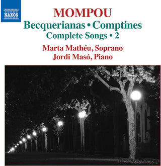the album cover for Mompou / Matheu / Maso - Complete Songs 2