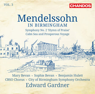 the album cover for Mendelssohn / Bevan / City Of Birmingham - Mendelssohn in Birmingham 3
