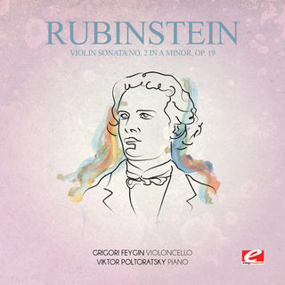 the album cover for Rubinstein - Violin Sonata 2 In A Min 19 [Remastered]