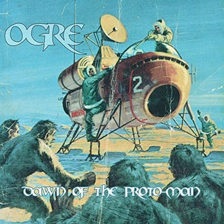 the album cover for Ogre - Dawn Of The Proto-Man (Ita)