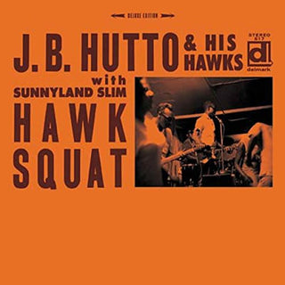 the album cover for J Hutto B & His Hawks / Sunnyland Slim - Hawk Squat
