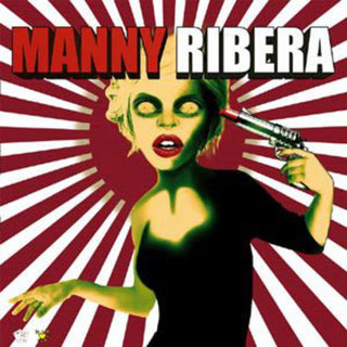 Manny Ribera- Manny Ribera