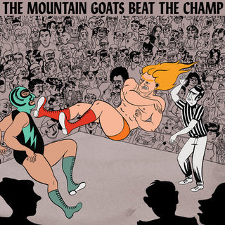 The Mountain Goats- Beat the Champ