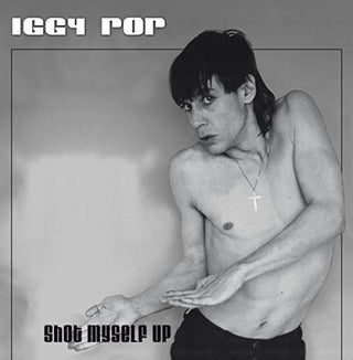 Iggy Pop- Shot Myself Up (Vinyl)