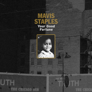 the album cover for Mavis Staples - Your Good Fortune