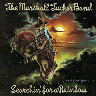 the album cover for The Marshall Tucker Band - Searchin' For A Rainbow (Uk)
