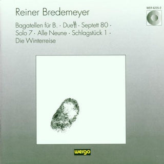 the album cover for Bredemeyer - Bagatellen / Duett / Winterreise