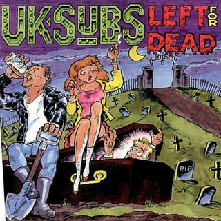 the album cover for Uk Subs - Left for Dead