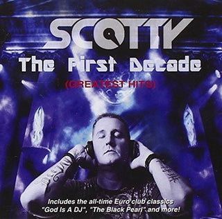 the album cover for Scotty - First Decade