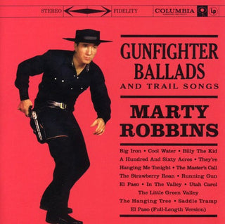 the album cover for Marty Robbins - Gunfighter Ballads and Trail Songs