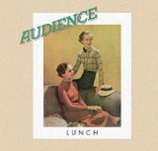 the album cover for Audience - Lunch: Remastered & Expanded Edition (Uk) [Remastered]