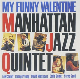 the album cover for Manhattan Jazz Quintet - My Funny Valentine