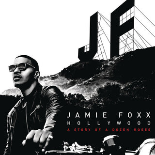 the album cover for Jamie Foxx - Hollywood: A Story Of A Dozen Roses [Deluxe]