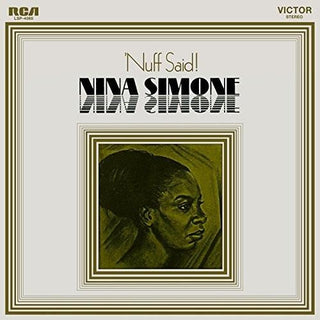 Nina Simone- Nuff Said