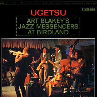 Art Blakey & Jazz Messengers- Ugetsu