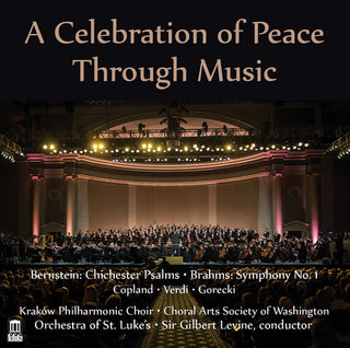 the album cover for Copland / Krakow Philharmonic Choir / Sir Gilbert - Celebration of Peace Through Music