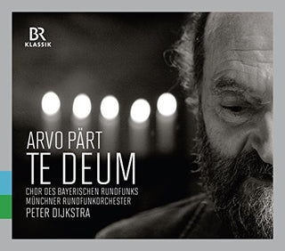 the album cover for Part / Bavarian Radio Choir / Dijkstra - Arvo Paert: Te Deum