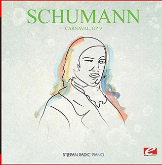the album cover for Schumann - Carnaval Op. 9 [Remastered]
