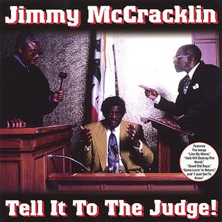 the album cover for Jimmy Mccracklin - Tell It to the Judge