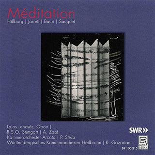 the album cover for Hillborg / Lajos Lencses - Meditation