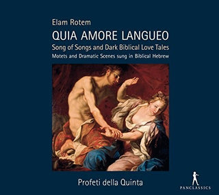 the album cover for Rotem / Profeti Della Quinta / Rotem - Quia Amore Langueo - Song of Songs & Dark Biblical