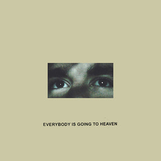 the album cover for Citizen - Everybody Is Going to Heaven